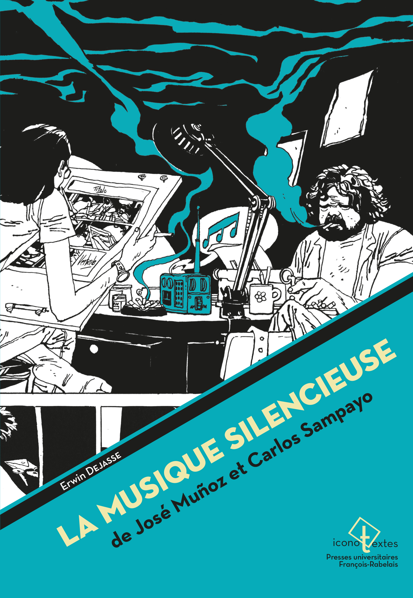 La Musique silencieuse de José Muñoz et Carlos Sampayo