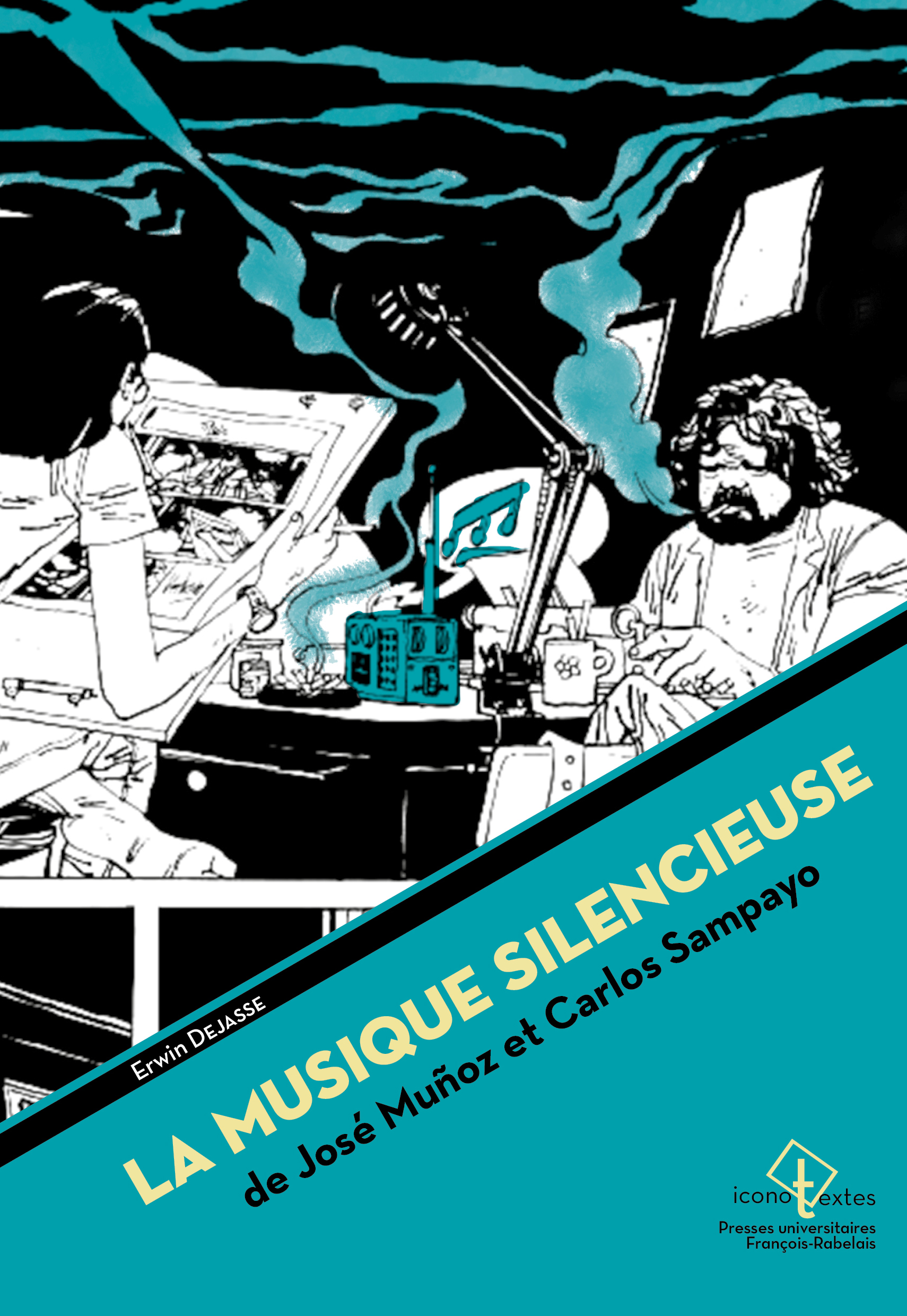 La Musique silencieuse de José Muñoz et Carlos Sampayo La Musique silencieuse de José Muñoz et Carlos Sampayo