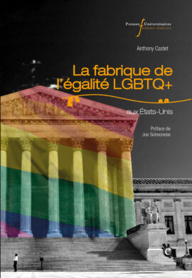 La fabrique des droits LGBTQ