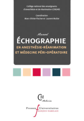 Manuel échographie en anesthésie-réanimation et médecine péri-opératoire (Pocket)