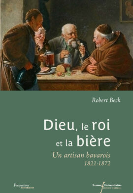 pufr presses universitaires françois rabelais livre Dieu le roi et la bière