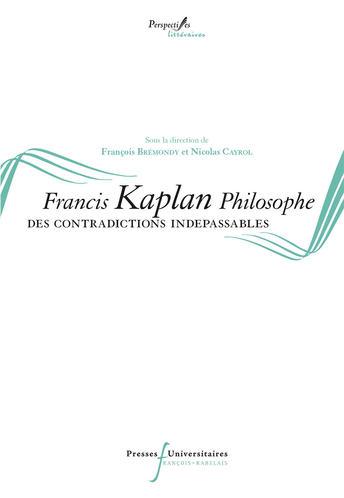 Francis Kaplan philosophe