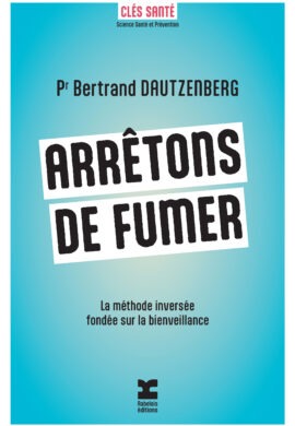 R-Arretons de fumer, Pr Dautzenberg, Editions Rabelais, 2026
